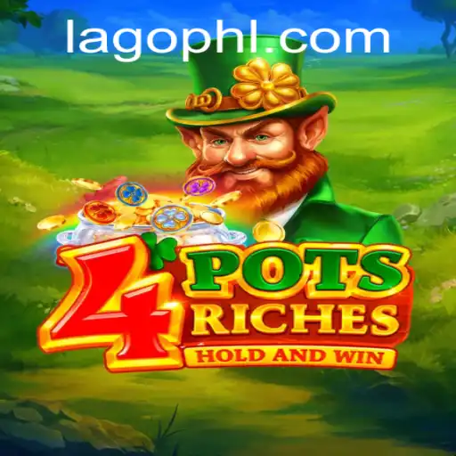 An In-Depth Look at 4potsriches: Exploring the Latest Gaming Sensation from PHLAGO.COM