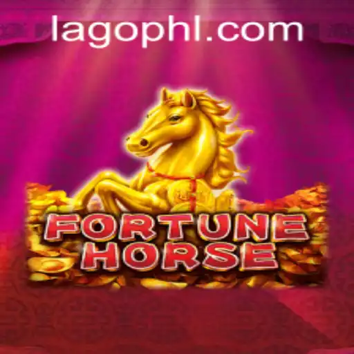 Discover the Excitement of FortuneHorse on PHLAGO.COM