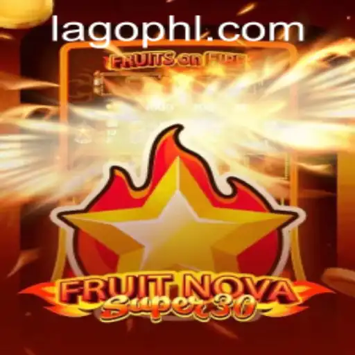 Explore the Innovative World of FruitrNovaSupe30 and Discover the Latest Buzz on PHLAGO.COM